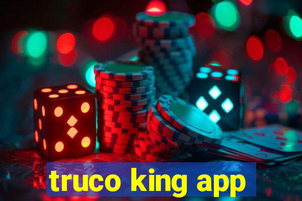 truco king app